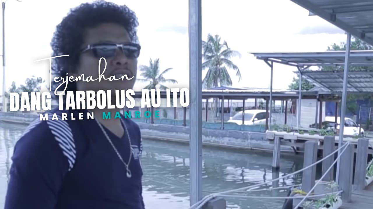 Dang Tarbolus Au Ito - Marlen Manroe Lirik Dan Arti Lagu