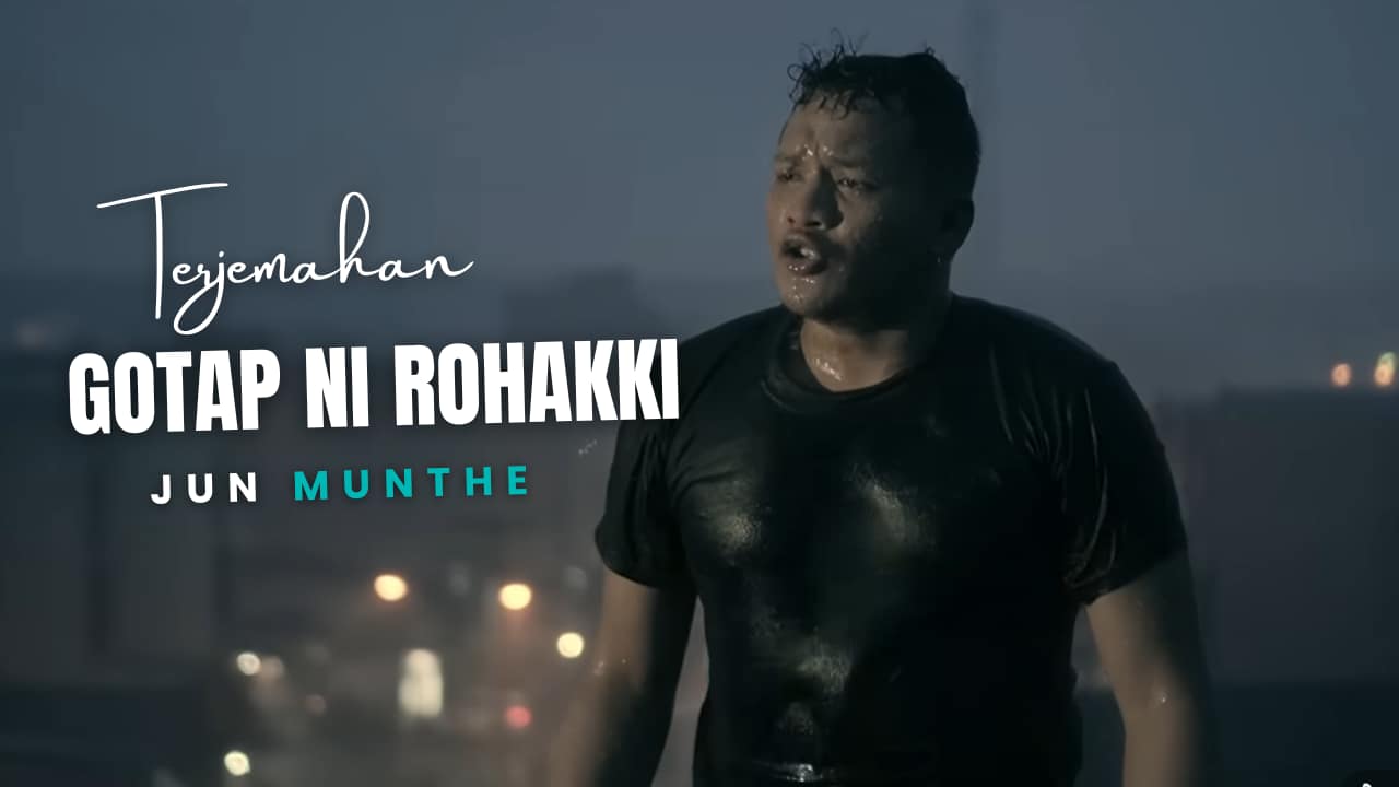 Terjemahan Dan Lirik Lagu Gotap Ni Rohakki - Jun Munthe