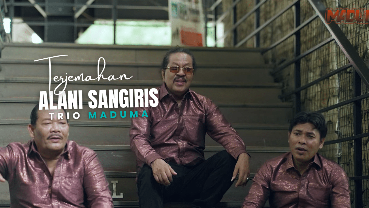 Alani Sangiris - Trio Maduma Lirik Dan Arti Lagu
