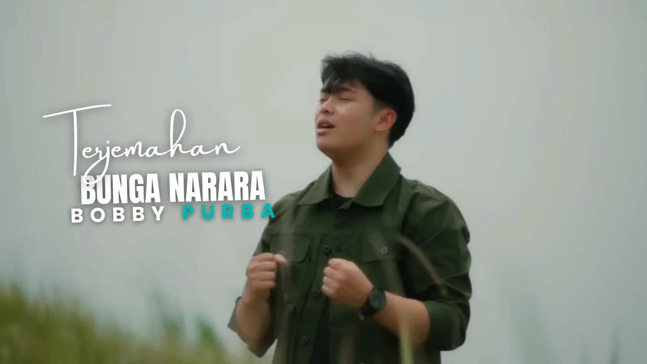 Bunga Narara - Boby Purba Lirik Dan Arti Lagu
