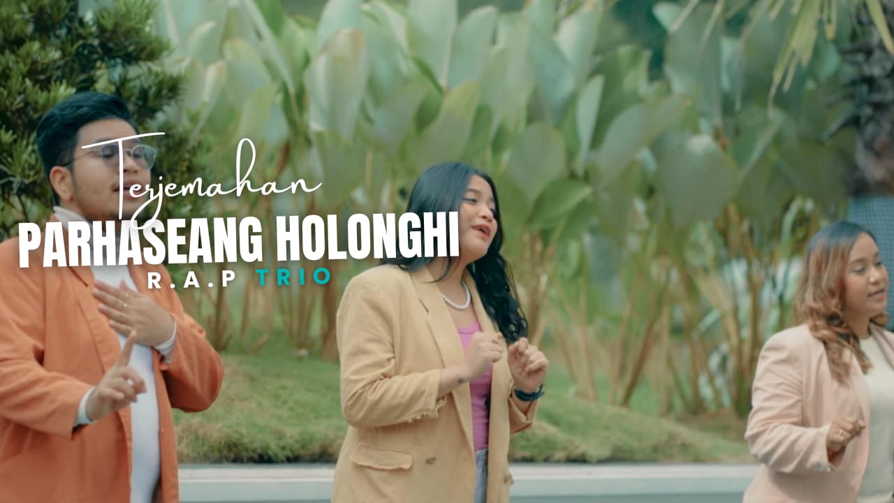 Parhaseang Holonghi - R.A.P Trio Lirik Dan Arti Lagu