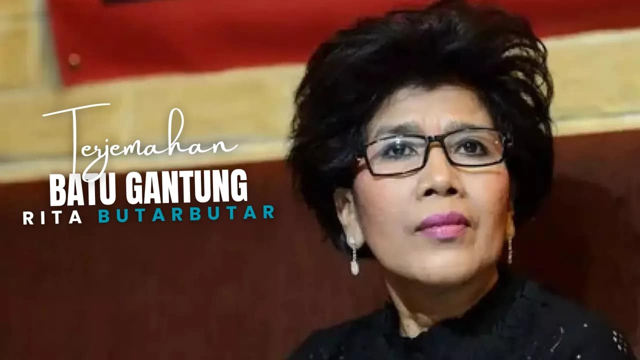 Batu Gantung - Rita Butarbutar Lirik Dan Arti Lagu