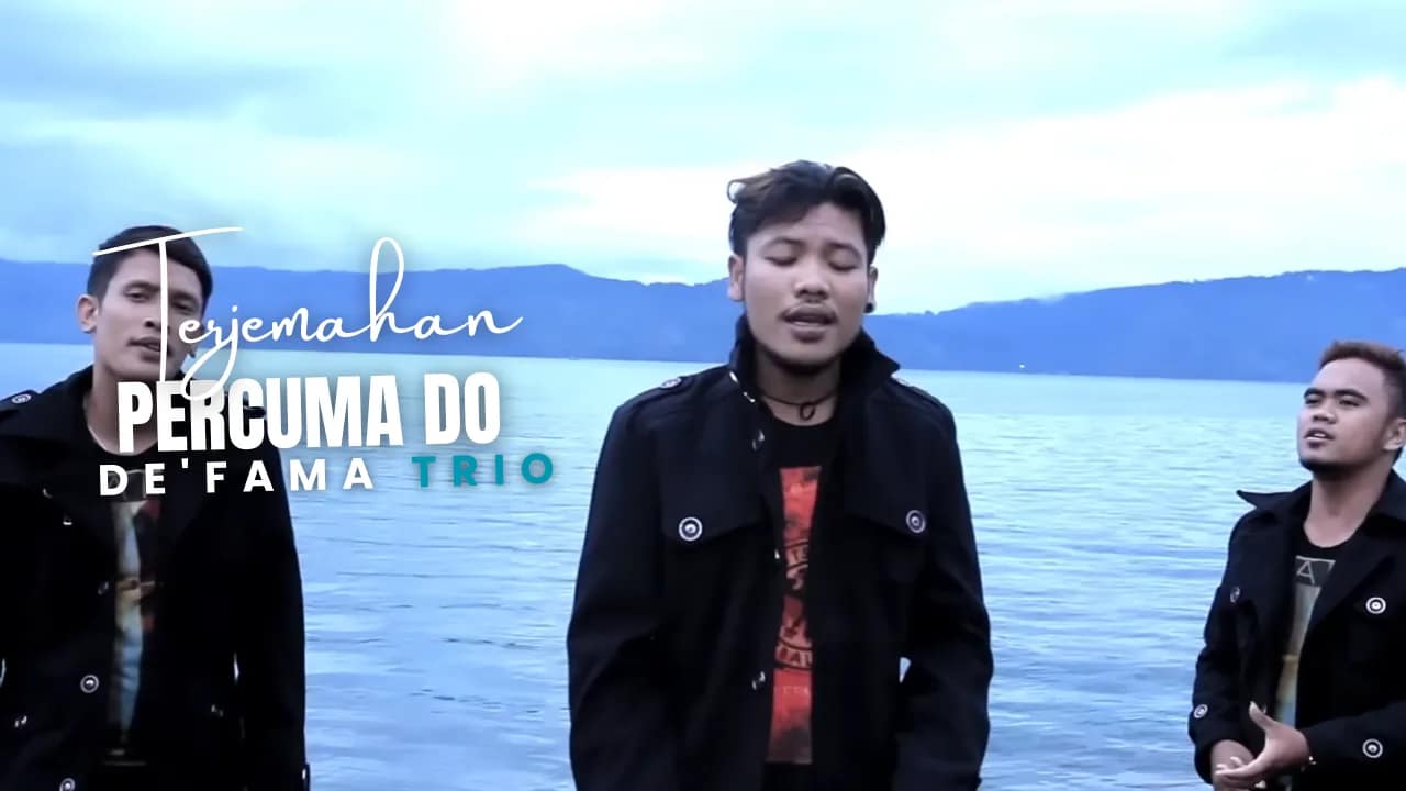 Percuma Do - De'Fama Trio Lirik Dan Arti Lagu